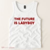 The Future Is Ladyboy Tank Top thumb 2