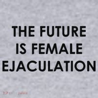 The Future Is Female Ejaculation Women's Sweatshirt thumb 2