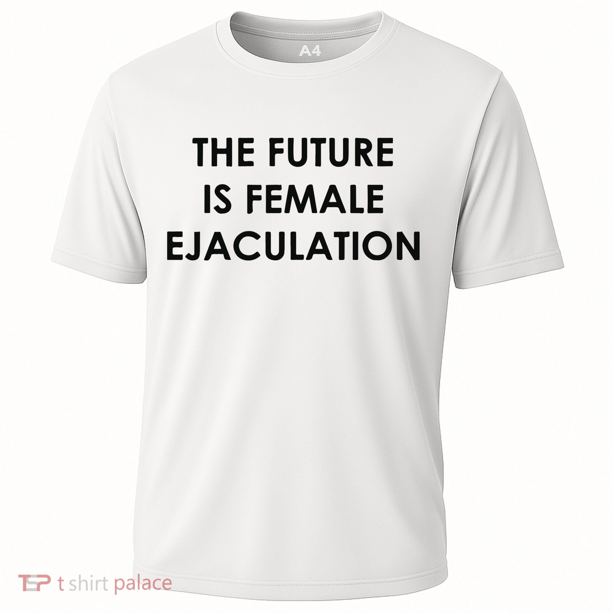 The Future Is Female Ejaculation Cooling Performance Crew T-Shirt