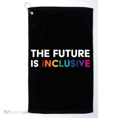 The Future Is Inclusive Disability Awareness Golf Towel