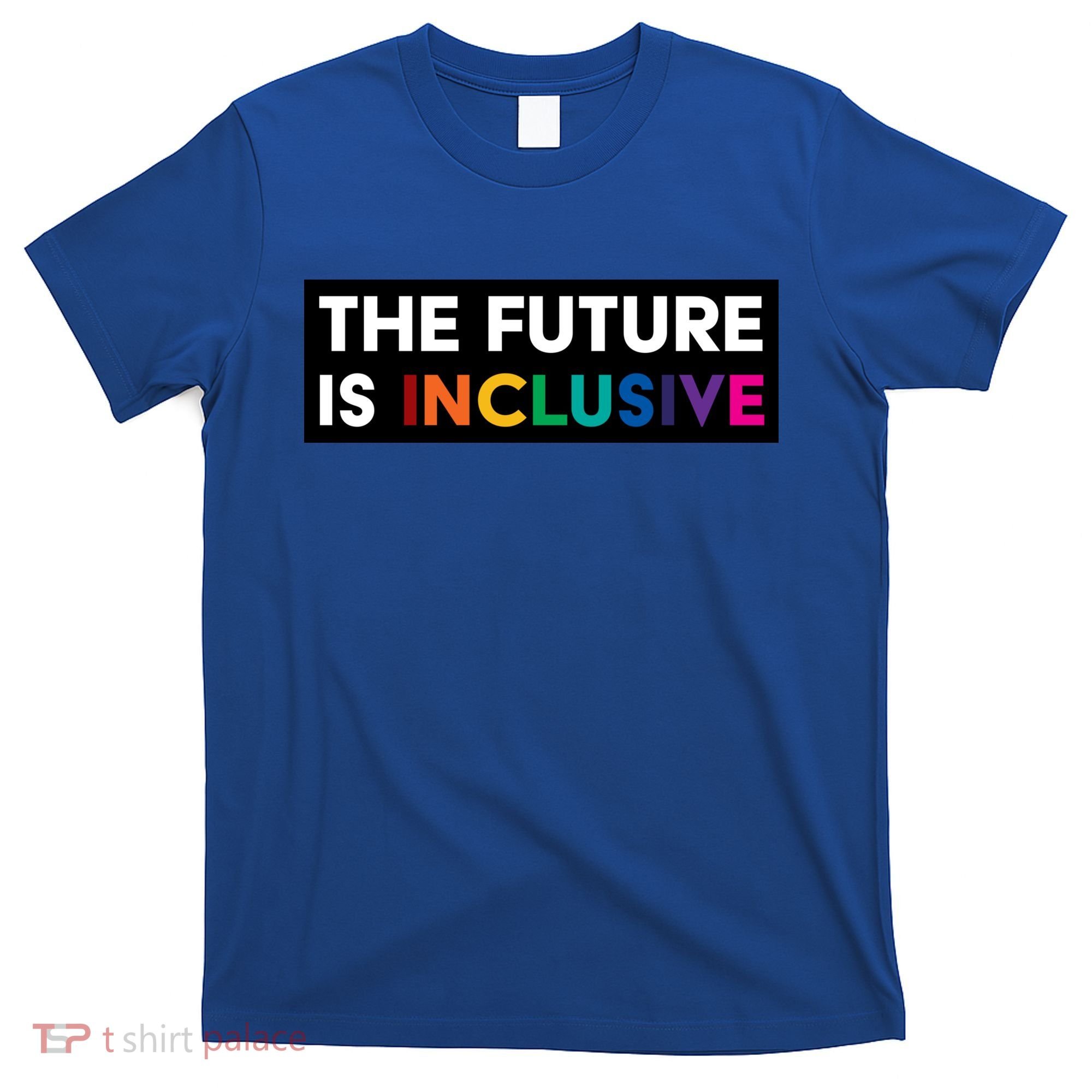 The Future Is Inclusive Disability Awareness T-Shirt