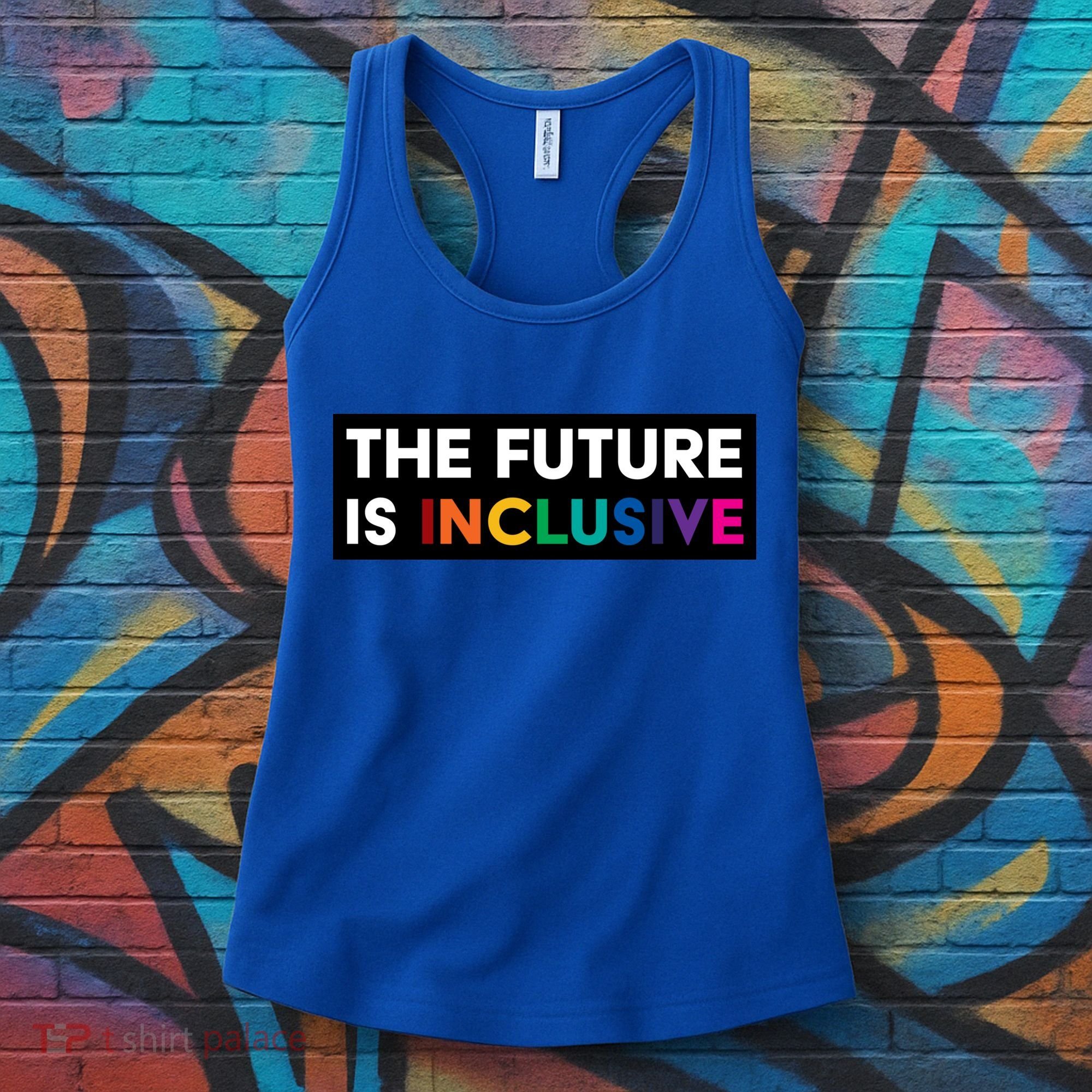 The Future Is Inclusive Disability Awareness Women's Tank Top