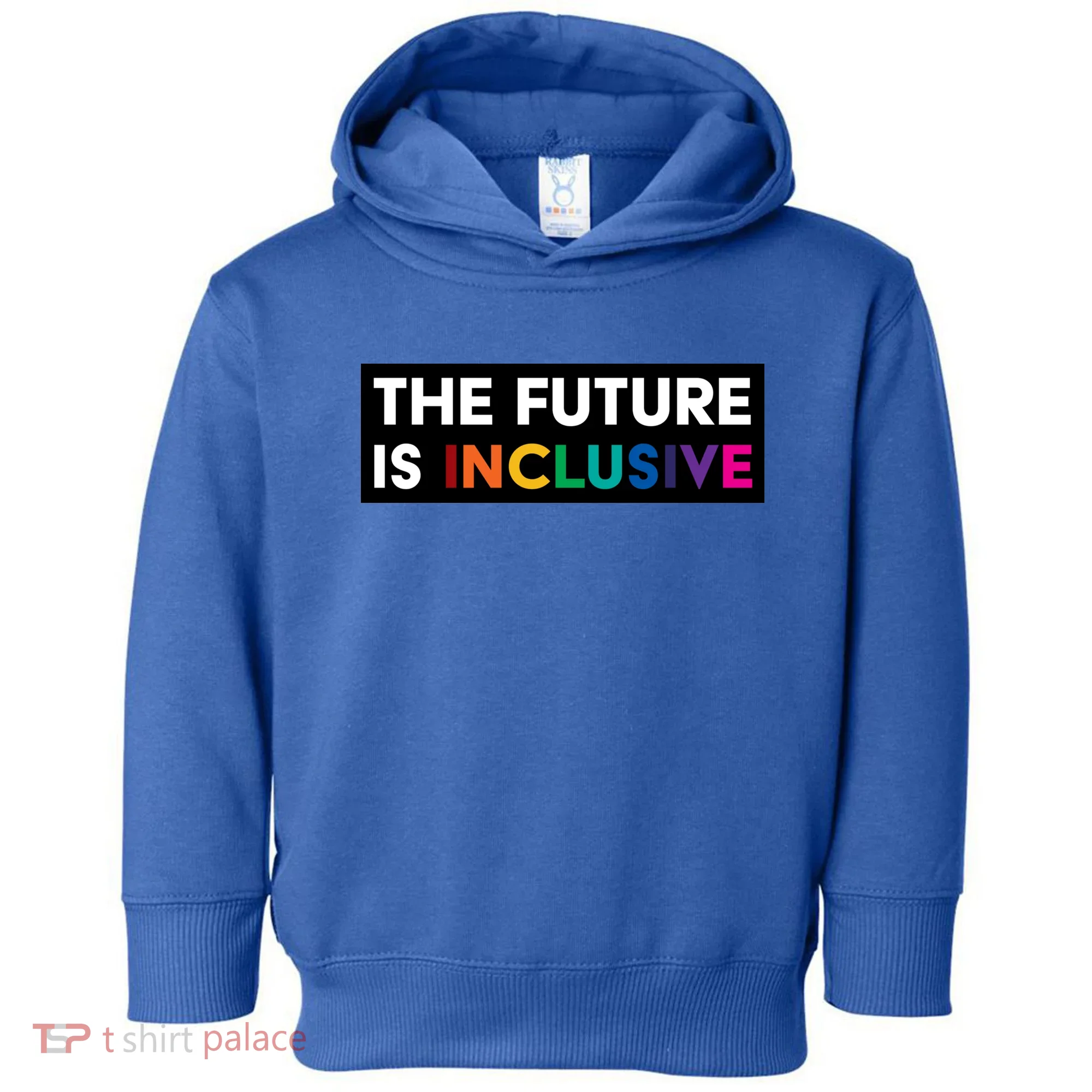 The Future Is Inclusive Disability Awareness Toddler Hoodie