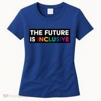The Future Is Inclusive Disability Awareness Women's T-Shirt thumb 0