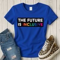 The Future Is Inclusive Disability Awareness Women's T-Shirt thumb 3