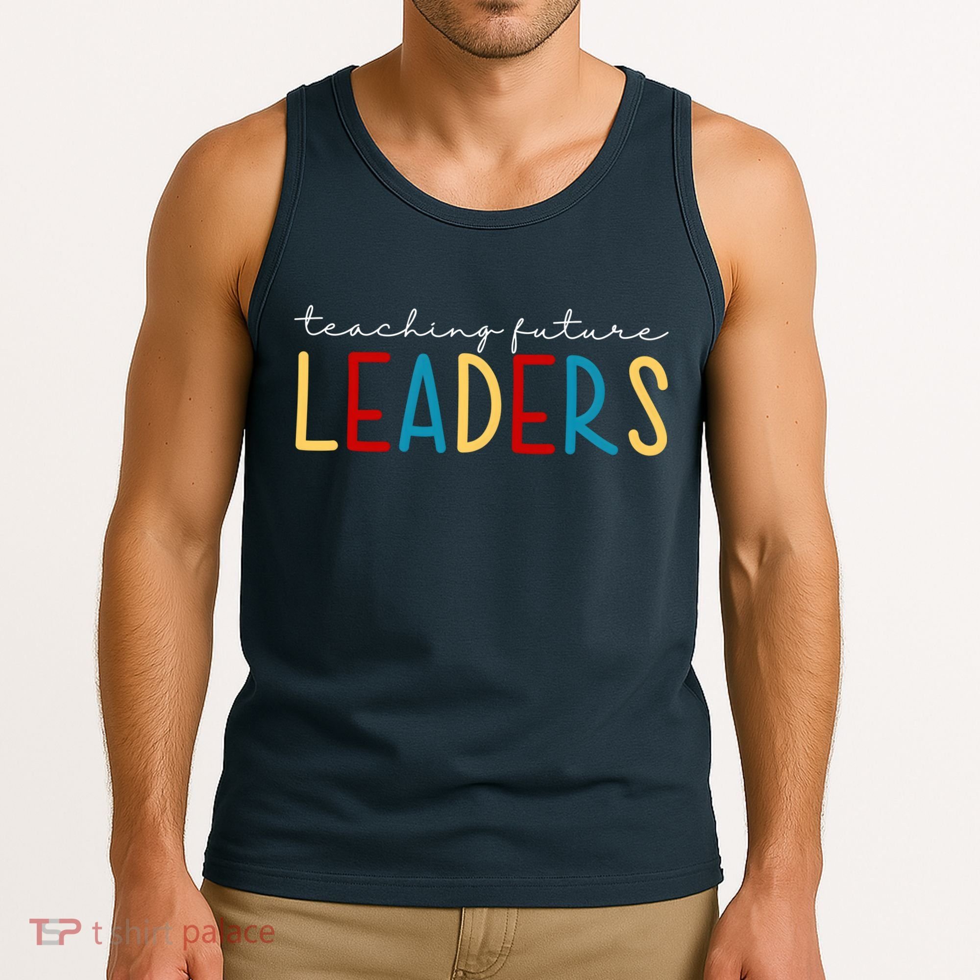 Teaching Future Leaders Gift For Teacher Tank Top