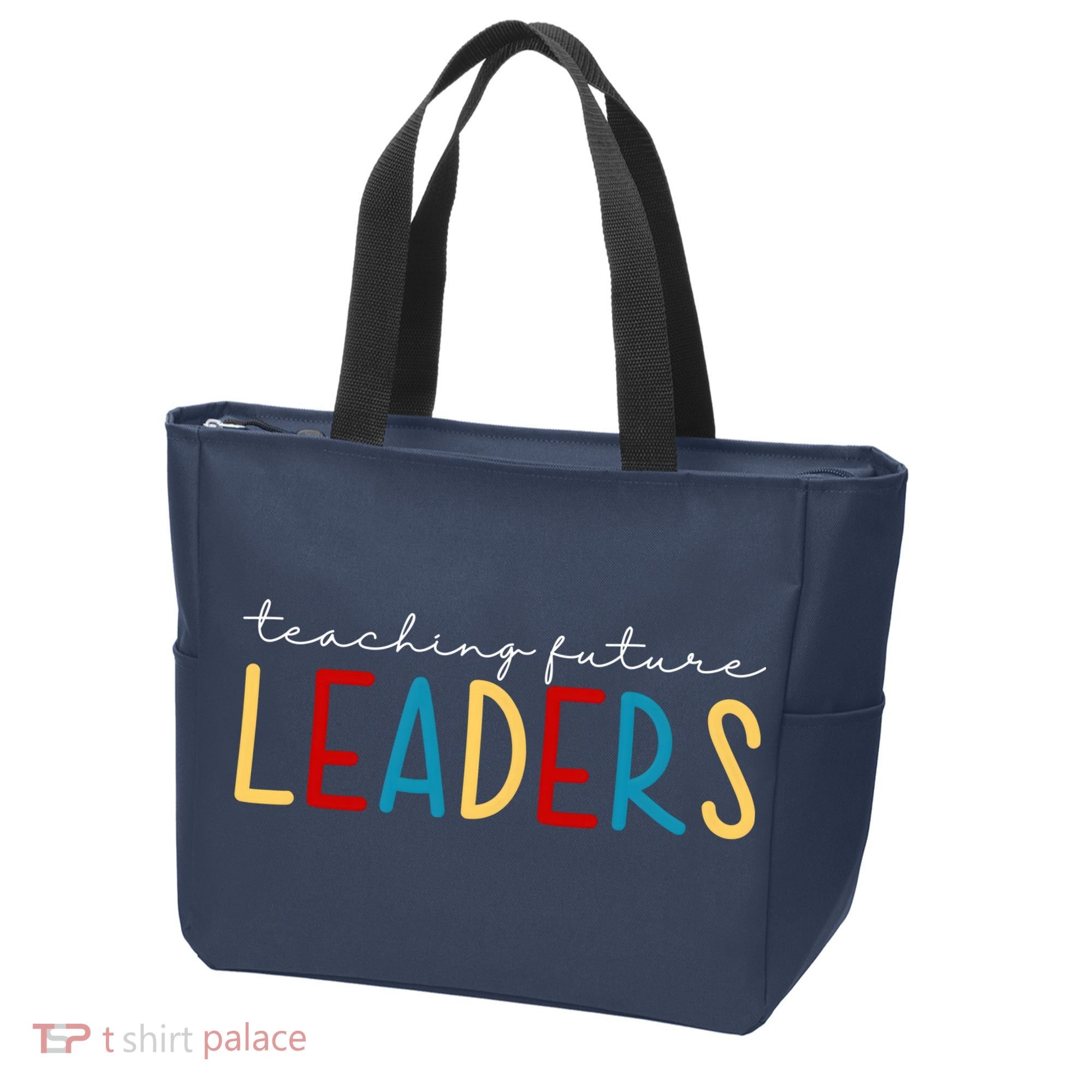 Teaching Future Leaders Gift For Teacher Tote Bag