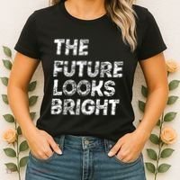 The Future Looks Bright Women's T-Shirt thumb 2