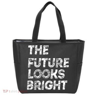The Future Looks Bright Tote Bag