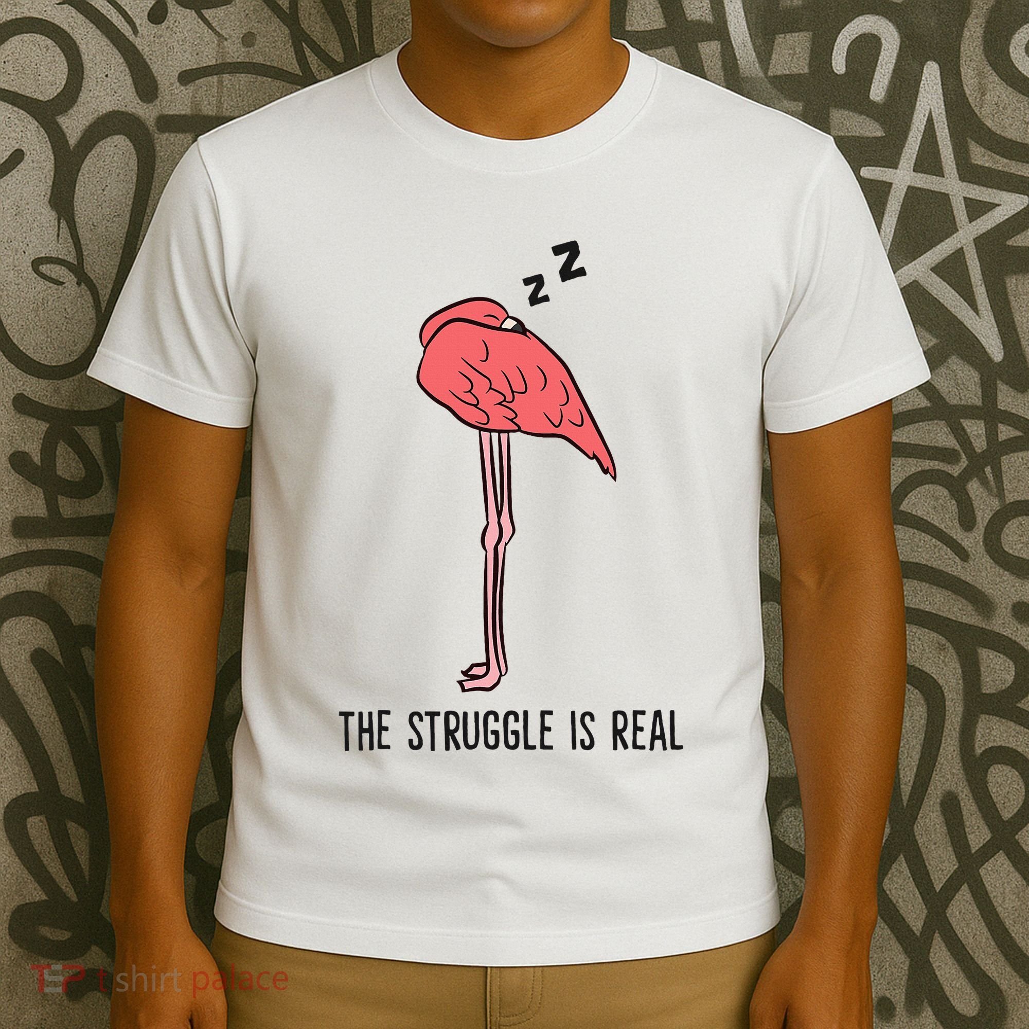 Tired Flamingo Lazy Flamingo The Struggle Is Real T-Shirt