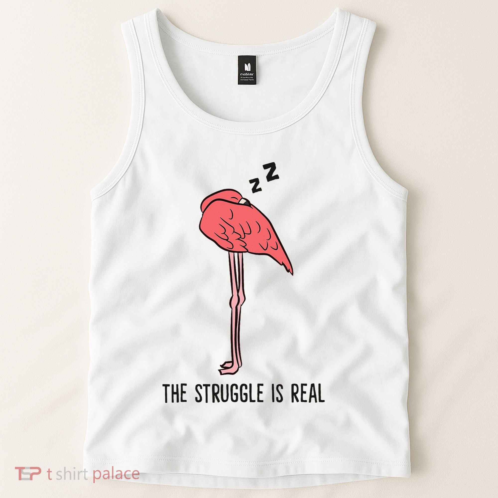 Tired Flamingo Lazy Flamingo The Struggle Is Real Tank Top