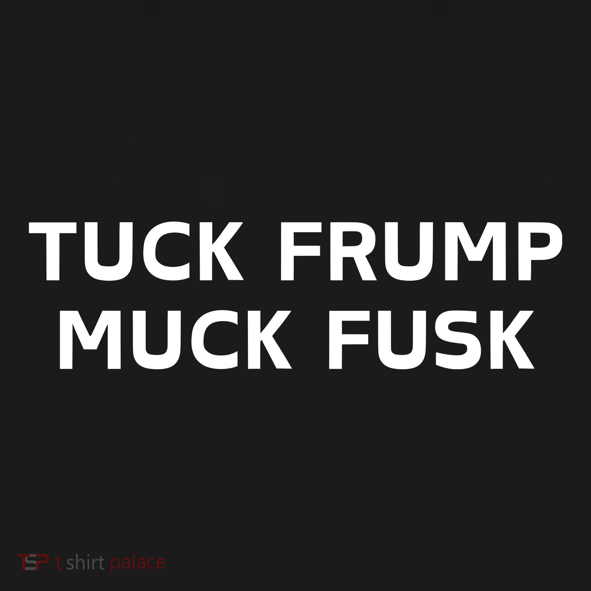 Tuck Frump Muck Fusk Bucket Hat