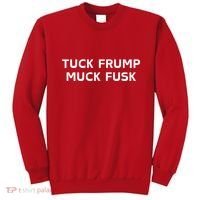 Tuck Frump Muck Fusk Sweatshirt thumb 0