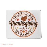 Thankful For My Family Thanksgiving Emblem Mousepad thumb 0
