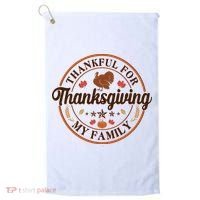 Thankful For My Family Thanksgiving Emblem Golf Towel thumb 0