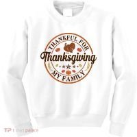 Thankful For My Family Thanksgiving Emblem Kids Sweatshirt thumb 0