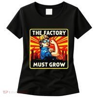 The Factory Must Grow Women's T-Shirt thumb 0