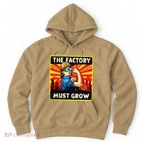 The Factory Must Grow Hoodie thumb 0