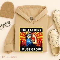 The Factory Must Grow Hoodie thumb 4