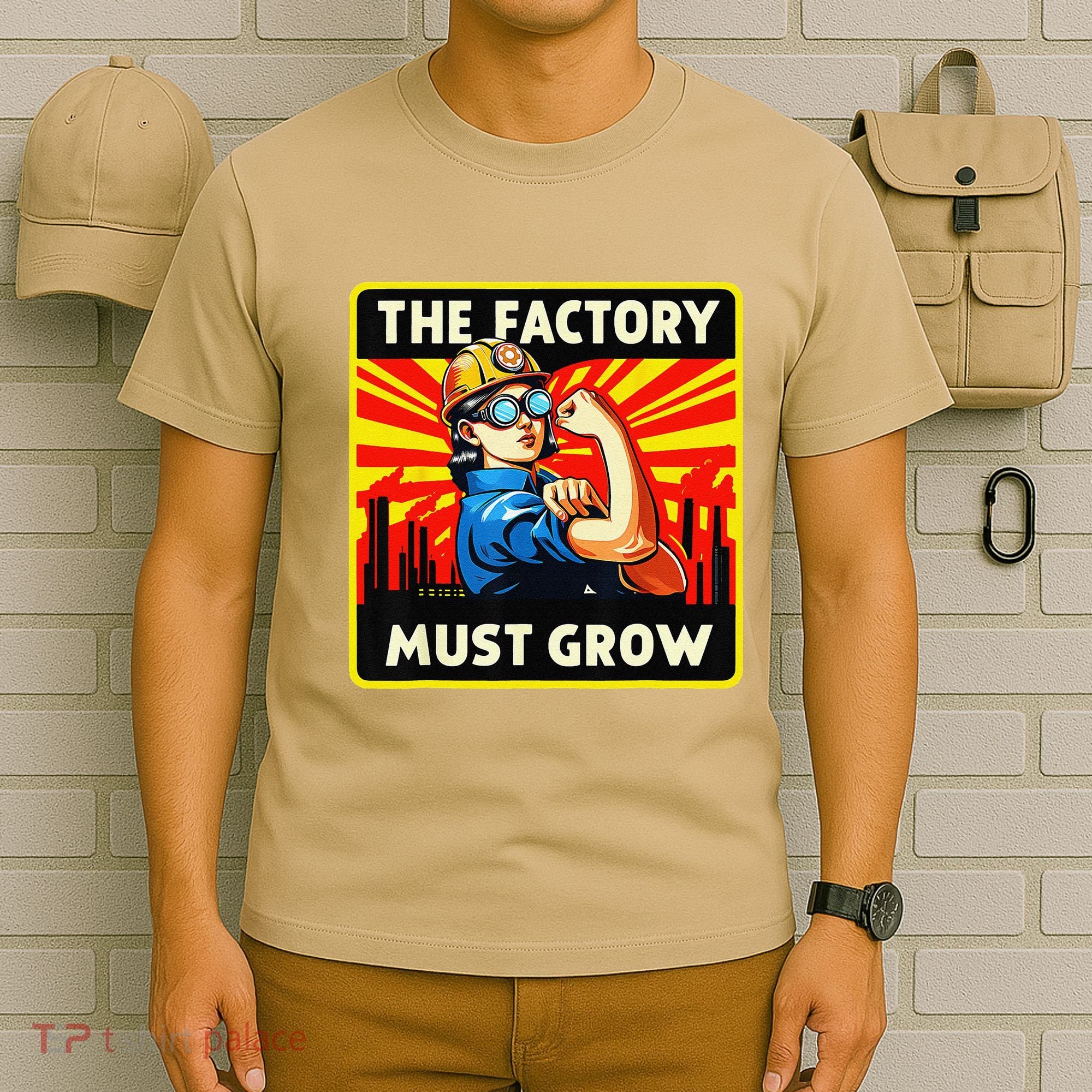 The Factory Must Grow T-Shirt