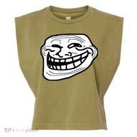Troll Face Meme Funny Dank Meme Troll Face Garment-Dyed Women's Muscle Tee thumb 0