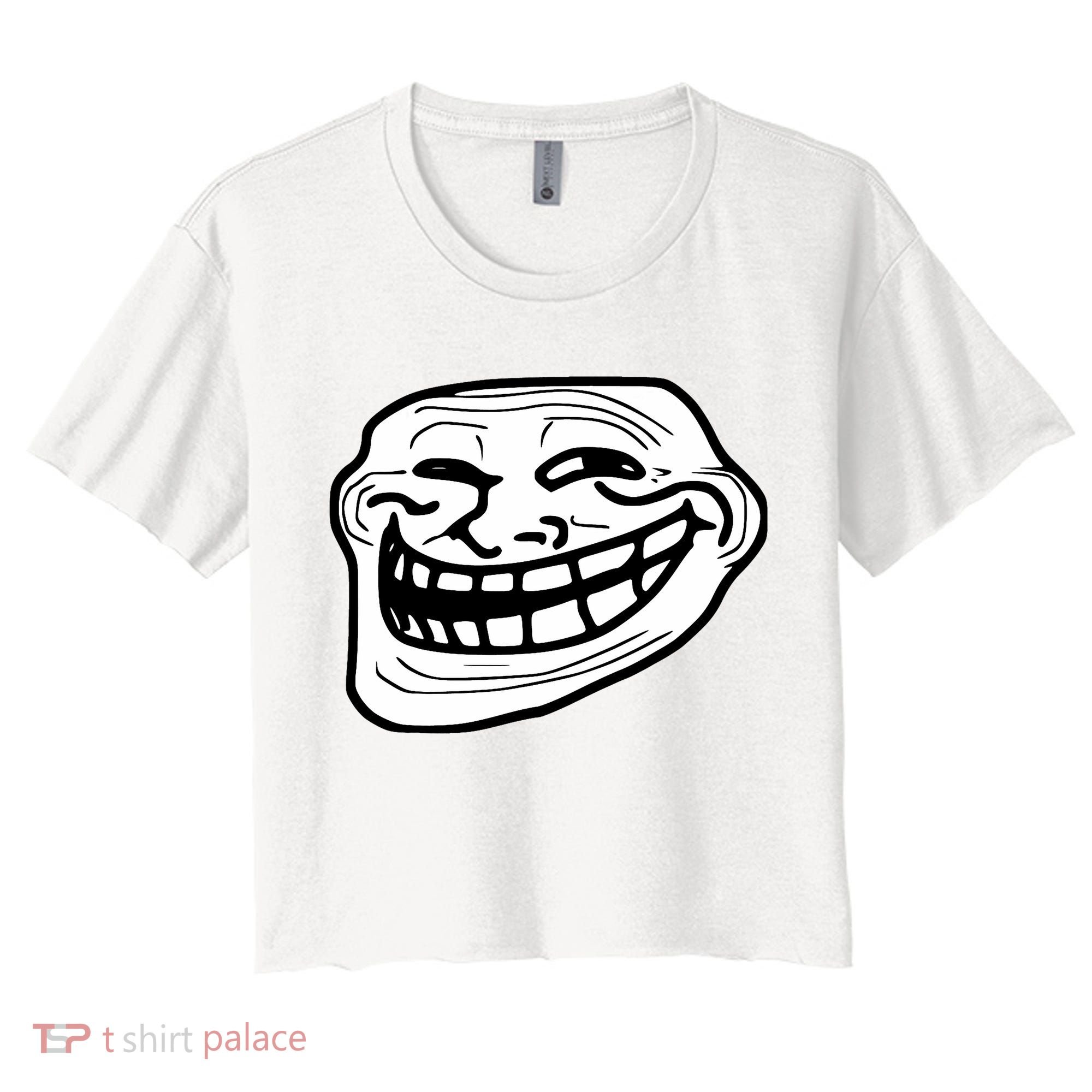 Troll Face Meme Funny Dank Meme Troll Face Women's Crop Top Tee