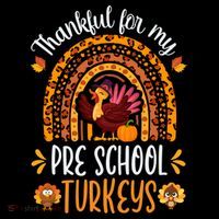 Thankful For My Pre School Turkeys Fall Thanksgiving Teacher Meaningful Gift Coffee Mug thumb 5