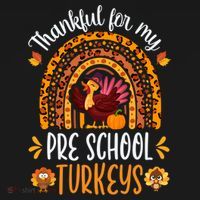 Thankful For My Pre School Turkeys Fall Thanksgiving Teacher Meaningful Gift Women's Hoodie thumb 2