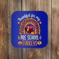 Thankful For My Pre School Turkeys Fall Thanksgiving Teacher Meaningful Gift Coaster thumb 0