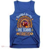 Thankful For My Pre School Turkeys Fall Thanksgiving Teacher Meaningful Gift Tank Top thumb 0