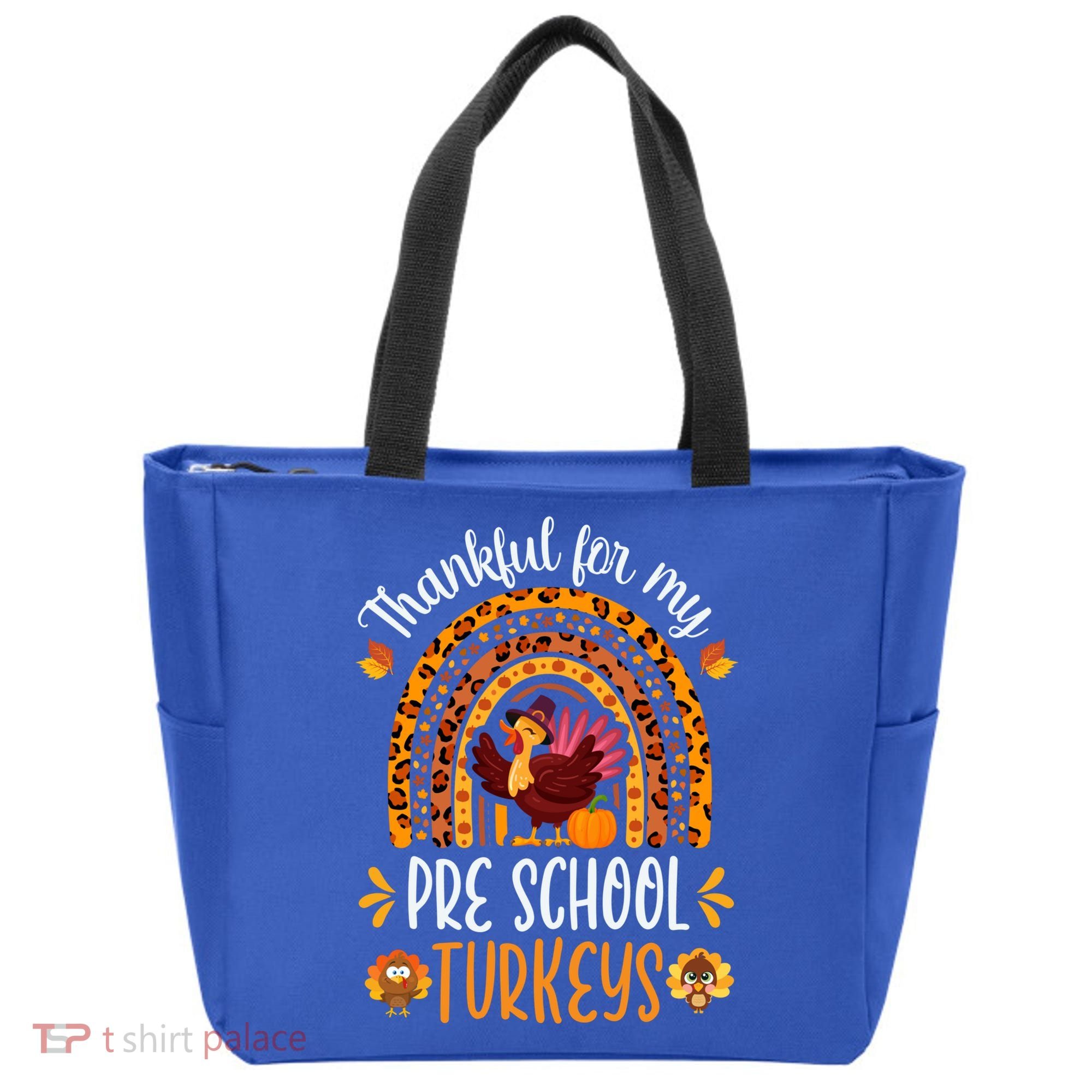 Thankful For My Pre School Turkeys Fall Thanksgiving Teacher Meaningful Gift Tote Bag