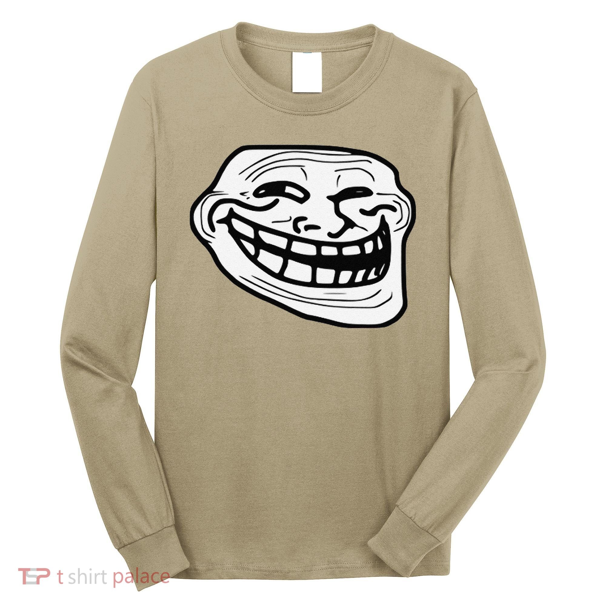 Troll Face Meme Funny Dank Meme Troll Face Long Sleeve Shirt
