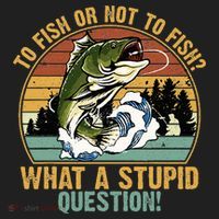 To Fish Or Not To Fish What A Stupid Question! Women's Sweatshirt thumb 2