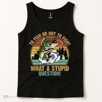 To Fish Or Not To Fish What A Stupid Question! Tank Top thumb 2