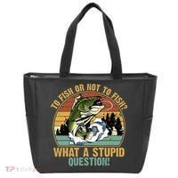 To Fish Or Not To Fish What A Stupid Question! Tote Bag thumb 0