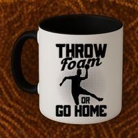 Throw Foam Or Go Home Gaga Ball Dodgeball Game Cute Gift Coffee Mug thumb 2