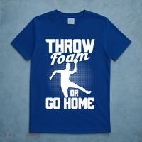 Throw Foam Or Go Home Gaga Ball Dodgeball Game Cute Gift T-Shirt thumb 5