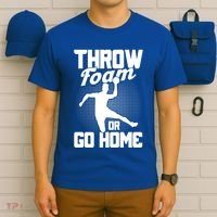 Throw Foam Or Go Home Gaga Ball Dodgeball Game Cute Gift T-Shirt thumb 6