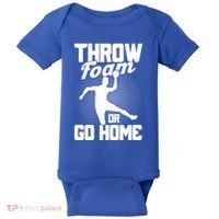 Throw Foam Or Go Home Gaga Ball Dodgeball Game Cute Gift Baby Bodysuit thumb 0