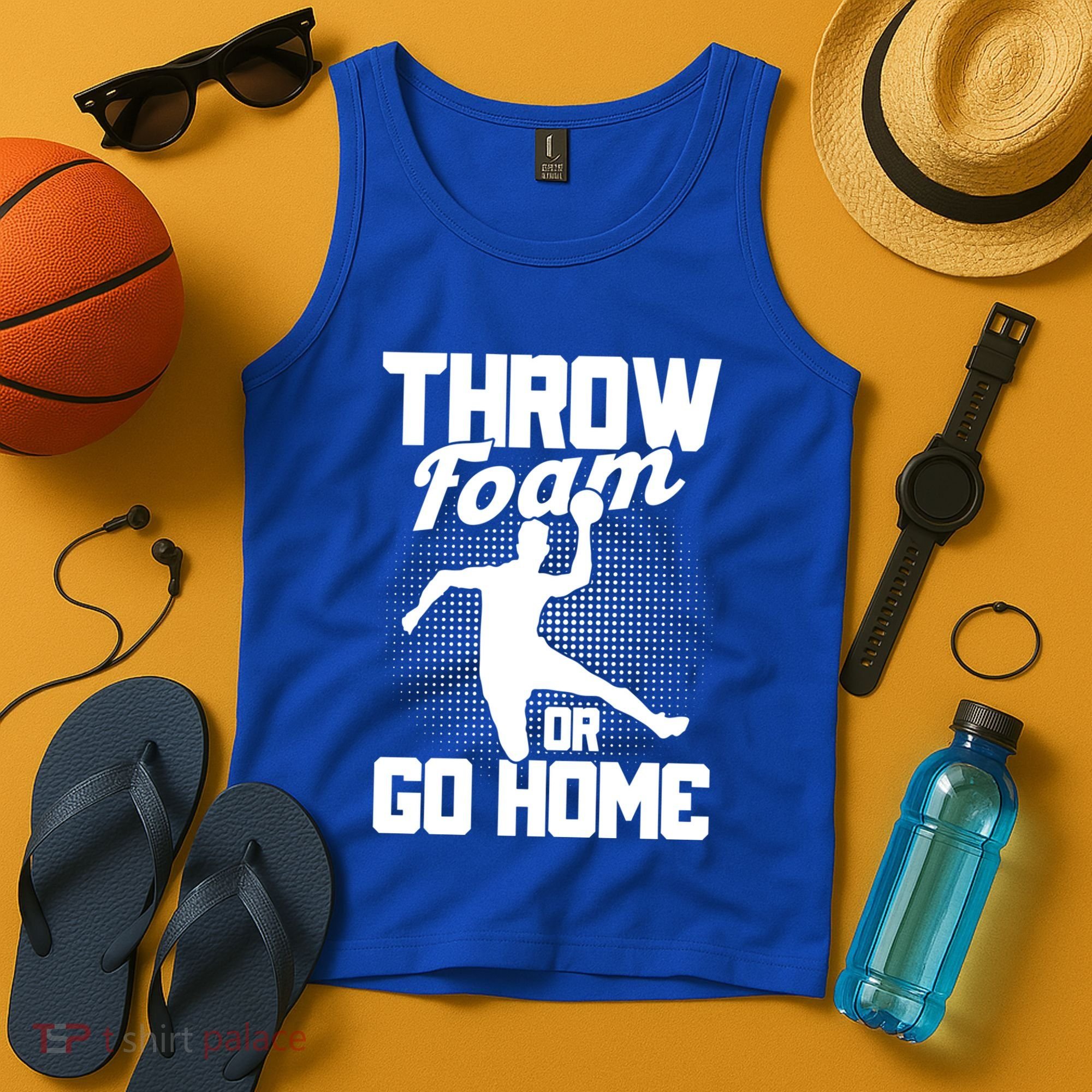 Throw Foam Or Go Home Gaga Ball Dodgeball Game Cute Gift Tank Top