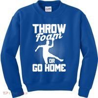 Throw Foam Or Go Home Gaga Ball Dodgeball Game Cute Gift Kids Sweatshirt thumb 0