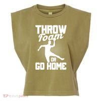 Throw Foam Or Go Home Gaga Ball Dodgeball Game Cute Gift Garment-Dyed Women's Muscle Tee thumb 0