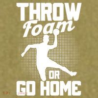Throw Foam Or Go Home Gaga Ball Dodgeball Game Cute Gift Garment-Dyed Women's Muscle Tee thumb 6