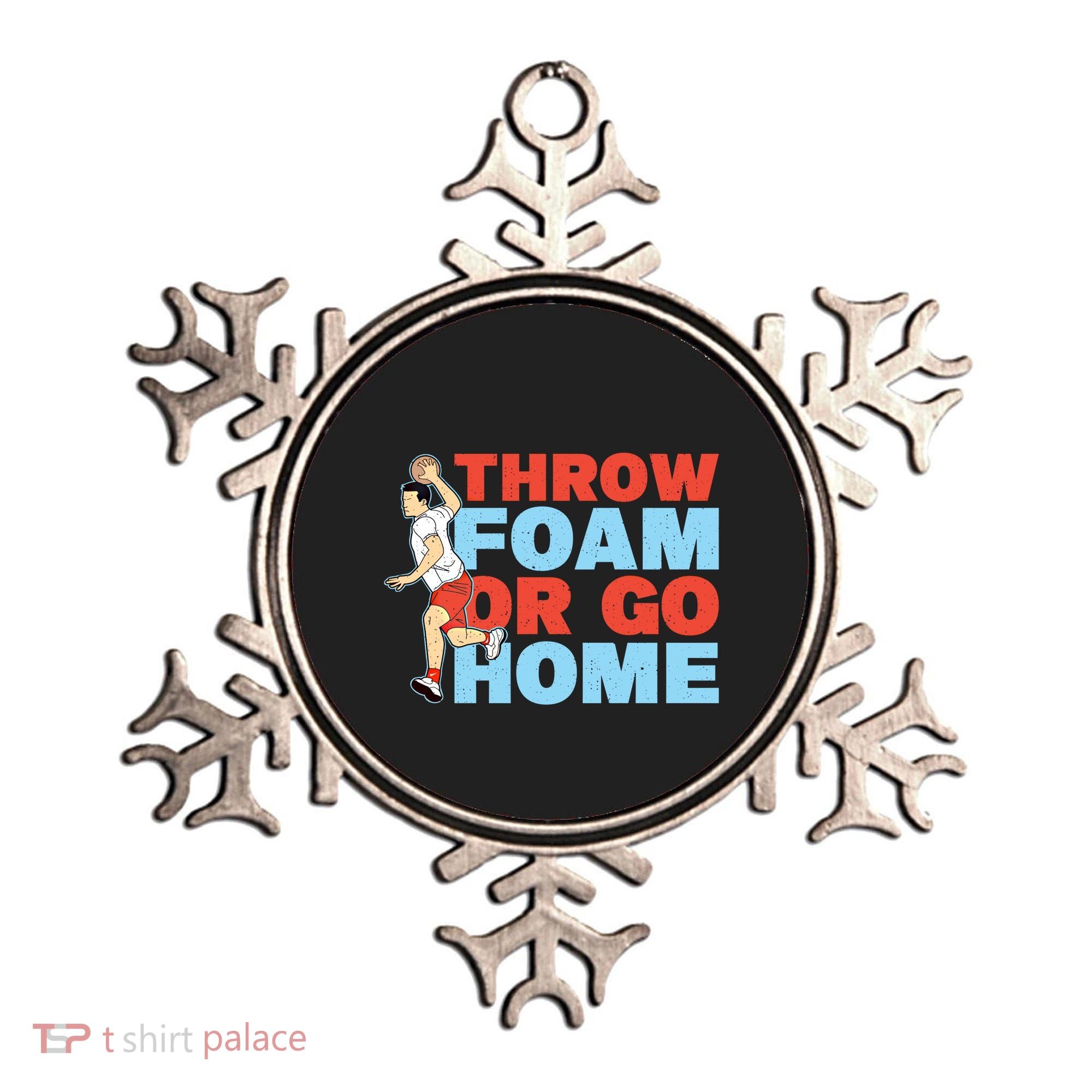 Throw Foam Or Go Home Gaga Ball Dodgeball Game Gift Ornament