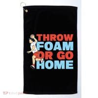Throw Foam Or Go Home Gaga Ball Dodgeball Game Gift Golf Towel thumb 0