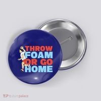 Throw Foam Or Go Home Gaga Ball Dodgeball Game Gift Button thumb 0