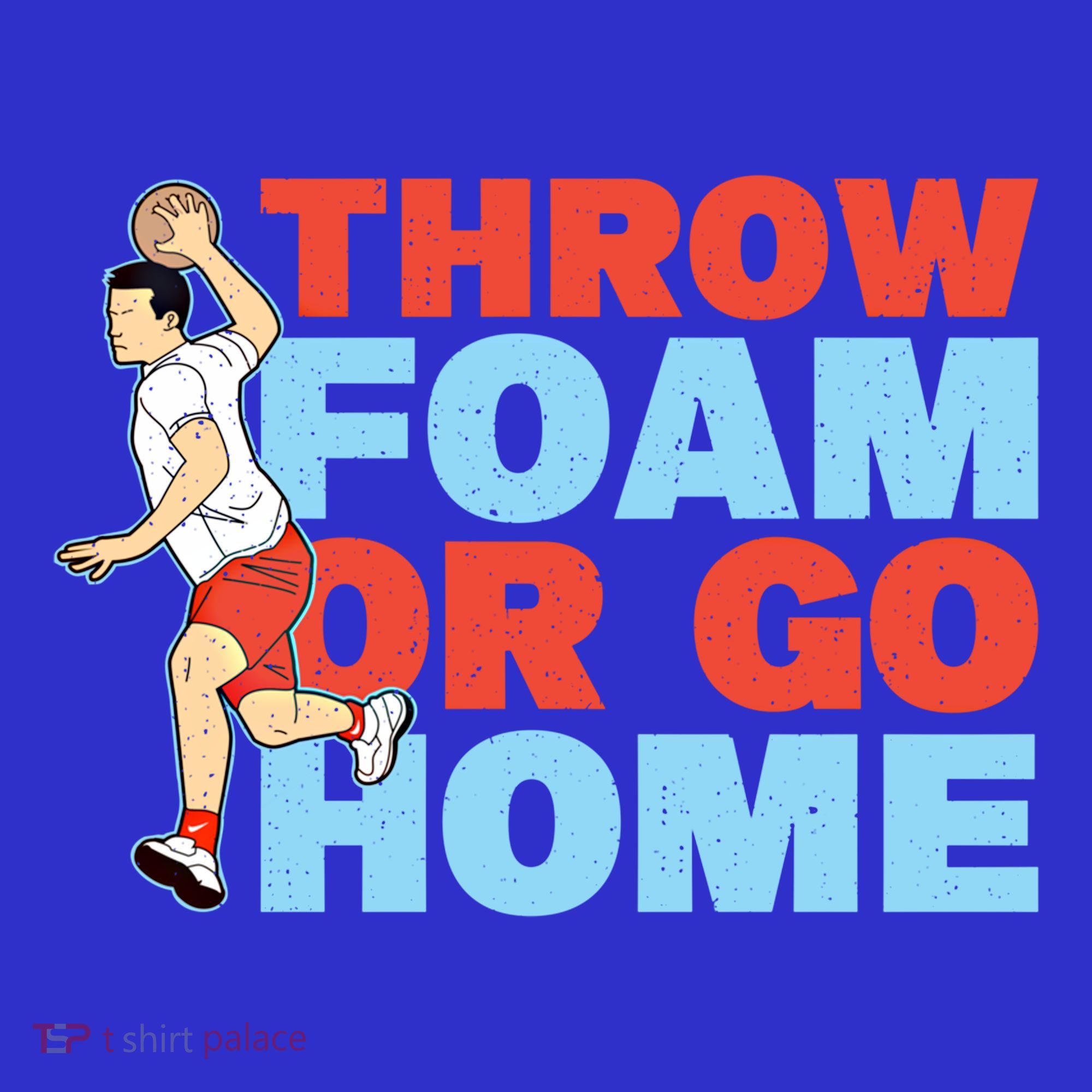 Throw Foam Or Go Home Gaga Ball Dodgeball Game Gift Mousepad