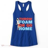Throw Foam Or Go Home Gaga Ball Dodgeball Game Gift Women's Tank Top thumb 0