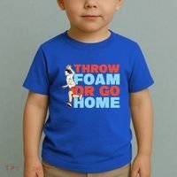 Throw Foam Or Go Home Gaga Ball Dodgeball Game Gift Toddler T-Shirt thumb 2