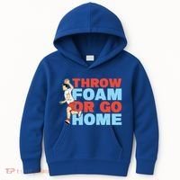 Throw Foam Or Go Home Gaga Ball Dodgeball Game Gift Kids Hoodie thumb 0